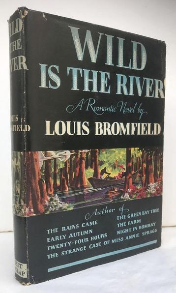 Bromfield, Louis - Wild is the River (1941) beschikbaar voor biedingen