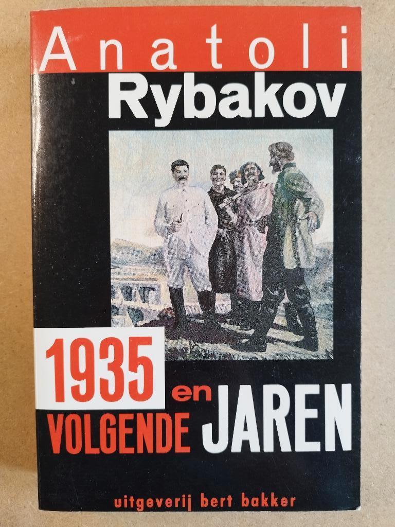 Anatoli Rybakov - 1935 en volgende jaren, Gelezen, Europa overig, Ophalen of Verzenden, Anatoli Rybakov