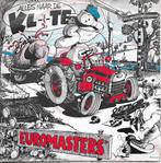 Euromasters - Alles naar de kl--te, Gebruikt, 7 inch, Single, Ophalen of Verzenden