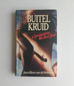 Buitelkruid - Janwillem van de Wetering - ISBN: 9022954366, Ophalen of Verzenden, Gelezen, Janwillem van de Wetering