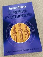 De horoscoop , een energiepatroon Stephen Arroyo, Ophalen of Verzenden, Zo goed als nieuw, Astrologie