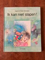 Lemniscaat Ik kan niet slapen Ingrid & Dieter Schubert, Ophalen of Verzenden, Zo goed als nieuw