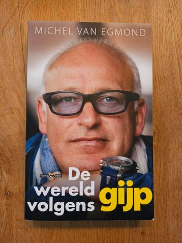 Michel van Egmond - De wereld volgens Gijp beschikbaar voor biedingen