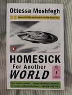 Ottessa Moshfegh - Homesick for Another World, Ophalen of Verzenden, Zo goed als nieuw, Ottessa Moshfegh