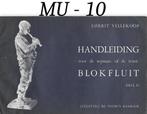 MU-10 Fluit Bladmuziek Handleiding Blokfluit 2 - Vellekoop, Muziek en Instrumenten, Bladmuziek, Gebruikt, Klassiek, Les of Cursus