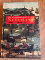 Beknopte Geschiedenis van Nederland - James C. Kennedy, Ophalen of Verzenden, 20e eeuw of later, Zo goed als nieuw, James c kennedy