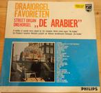 Draaiorgel de Arabier - favorieten (LP), Gebruikt, Single, Ophalen of Verzenden, 12 inch