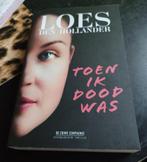 Toen ik dood was van Loes den Hollander *nieuw*, Ophalen of Verzenden, Nieuw