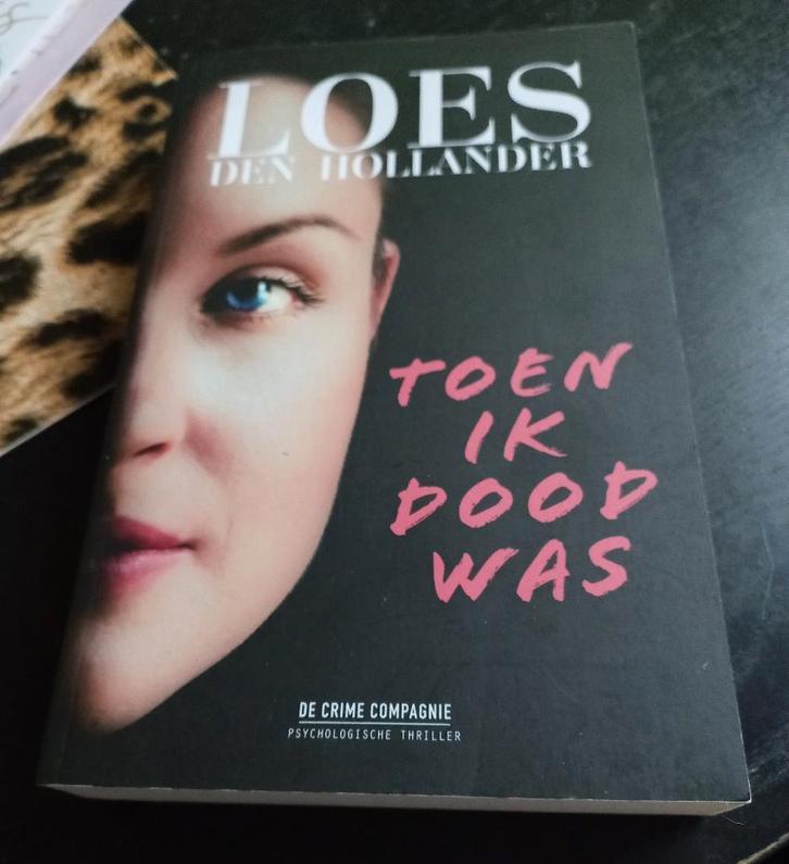 Toen ik dood was van Loes den Hollander *nieuw*, Boeken, Thrillers, Nieuw, Ophalen of Verzenden