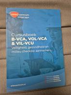 VCA Cursusboek B-VCA, VOL-VCA & VIL-VCU, Boeken, Ophalen of Verzenden