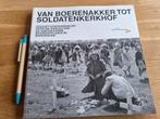 Van boerenakker tot soldatenkerkhof Margraten, Boeken, Ophalen of Verzenden, Tweede Wereldoorlog, Zo goed als nieuw, Overige onderwerpen