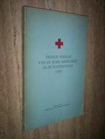 tweede verslag vd rode kruis-hulp in de watersnood 1953, Ophalen of Verzenden, Zo goed als nieuw