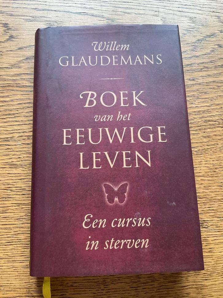 Willem Glaudemans - Boek van het eeuwige leven, Boeken, Esoterie en Spiritualiteit, Zo goed als nieuw, Achtergrond en Informatie