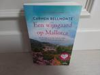 Carmen Bellmonte : Een wijngaard op Mallorca : Mallorca saga, Ophalen of Verzenden, Gelezen