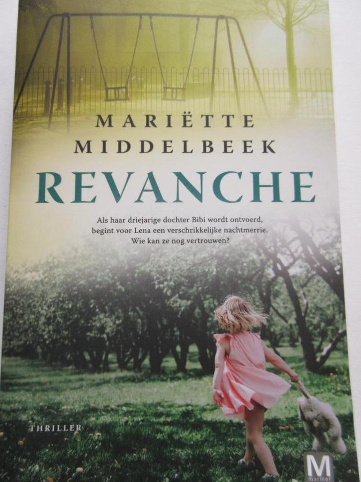 Mariëtte Middelbeek - Revanche, Boeken, Thrillers, Zo goed als nieuw, Nederland, Ophalen of Verzenden