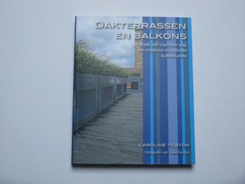 Dakterrassen en Balkons  Caroline Tilston   beschikbaar voor biedingen