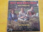 Het Wouden Trio - Mooi Friesland / Blijf toch bij mij, Cd's en Dvd's, Vinyl | Nederlandstalig, Ophalen, Zo goed als nieuw, Overige formaten