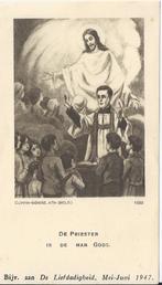 Pr112 devotieprentje de priester is de man Gods, Verzamelen, Religie, Ophalen of Verzenden, Zo goed als nieuw