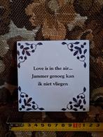 Tegeltje met Spreuk, Ophalen of Verzenden, Nieuw