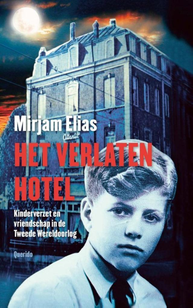 Het verlaten hotel - Mirjam Elias - Nieuw en ongelezen, Boeken, Oorlog en Militair, Nieuw, Overige onderwerpen, Tweede Wereldoorlog