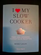 Beverly Leblanc - I love my slowcooker, Boeken, Kookboeken, Ophalen of Verzenden, Beverly Leblanc, Europa, Zo goed als nieuw