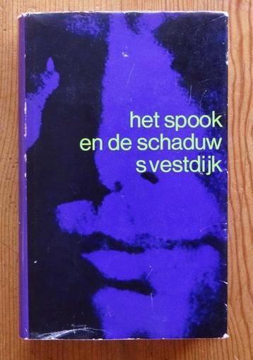 Simon Vestdijk Het spook en de schaduw HC omslag 1e dr 1966 beschikbaar voor biedingen