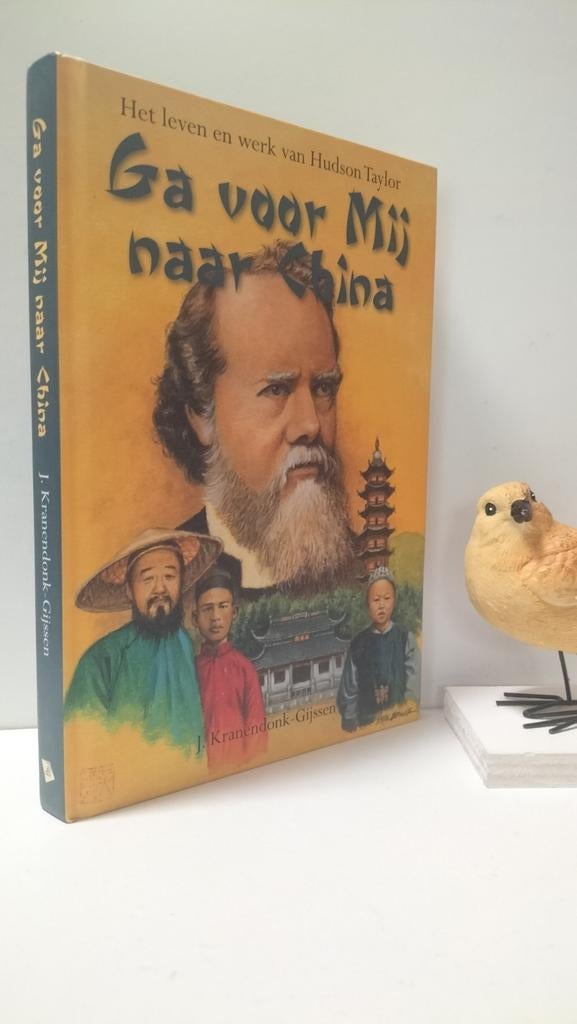 Kranendonk-Gijssen, J.; Ga voor mij naar China Hudson Taylor, Ophalen of Verzenden, Gelezen
