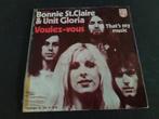 Bonnie St Claire & Unit Gloria, Cd's en Dvd's, Vinyl Singles, Pop, Gebruikt, 7 inch, Single
