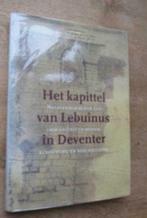 Het kapitel van Lebuinus in DEVENTER, Verzenden, Zo goed als nieuw