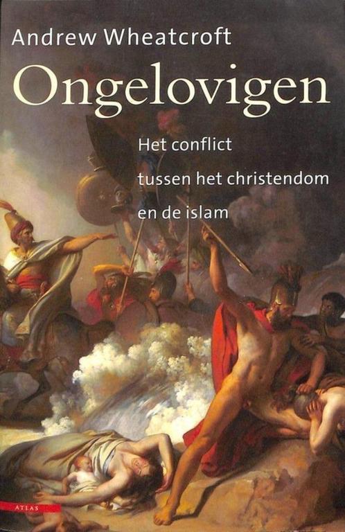 Andrew wheatcroft: ongelovigen, Boeken, Godsdienst en Theologie, Gelezen, Islam, Ophalen of Verzenden