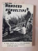 HONDERD HENGELTIPS door A van Onck en CJ van Beurden, Gelezen, Ophalen of Verzenden