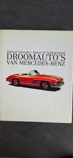 Droomauto's van Mercedes-Benz, Ophalen of Verzenden, Gelezen, Mercedes, Halwart Schrader