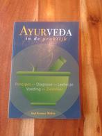 Anil Kumar Mehta - Ayurveda in de praktijk, Anil Kumar Mehta, Ophalen of Verzenden, Zo goed als nieuw