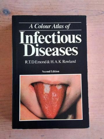 A colour atlas of infectious diseases - Emond / Rowland beschikbaar voor biedingen
