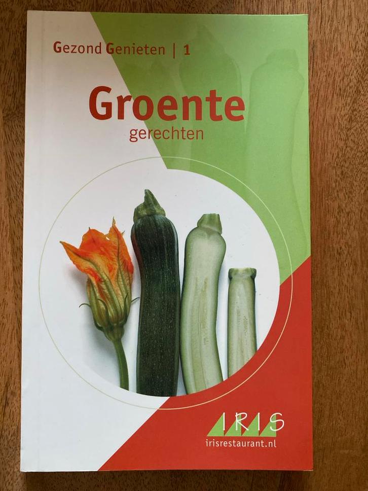 Groentegerechten - Gezond Genieten | 1, Boeken, Kookboeken, Gelezen, Voorgerechten en Soepen, Overige gebieden, Gezond koken, Ophalen of Verzenden