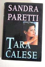 Sandra Paretti - Tara Calese, Boeken, Ophalen of Verzenden, Zo goed als nieuw