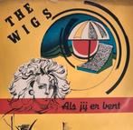 THE WIGS - ALS JIJ ER BENT, Cd's en Dvd's, Vinyl | Nederlandstalig, Overige formaten, Levenslied of Smartlap, Gebruikt, Ophalen of Verzenden