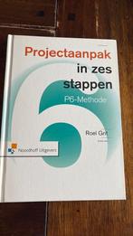 Roel Grit - Projectaanpak in zes stappen, Boeken, Sociale wetenschap, Roel Grit, Ophalen of Verzenden, Zo goed als nieuw