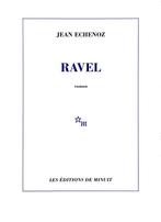 Ravel, Boeken, Ophalen of Verzenden, Gelezen, Echenoz, Jean