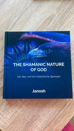 Shamanic nature of God, Janosh, Spiritualiteit algemeen, Overige typen, Nieuw, Ophalen of Verzenden