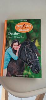 Destiny en de wilde paarden - Ponyclub, Ophalen of Verzenden, Zo goed als nieuw, Stacy Gregg, Fictie