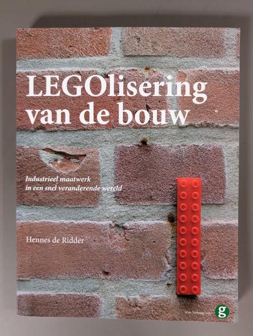 Hennes de Ridder - Legolisering van de bouw, Boeken, Advies, Hulp en Training, Nieuw, Ophalen of Verzenden
