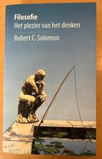 R.C. Solomon - Filosofie - het plezier van het denken, Ophalen of Verzenden, Zo goed als nieuw, R.C. Solomon
