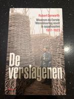 De Verslagenen - Robert Gerwarth, Ophalen of Verzenden, 20e eeuw of later, Zo goed als nieuw