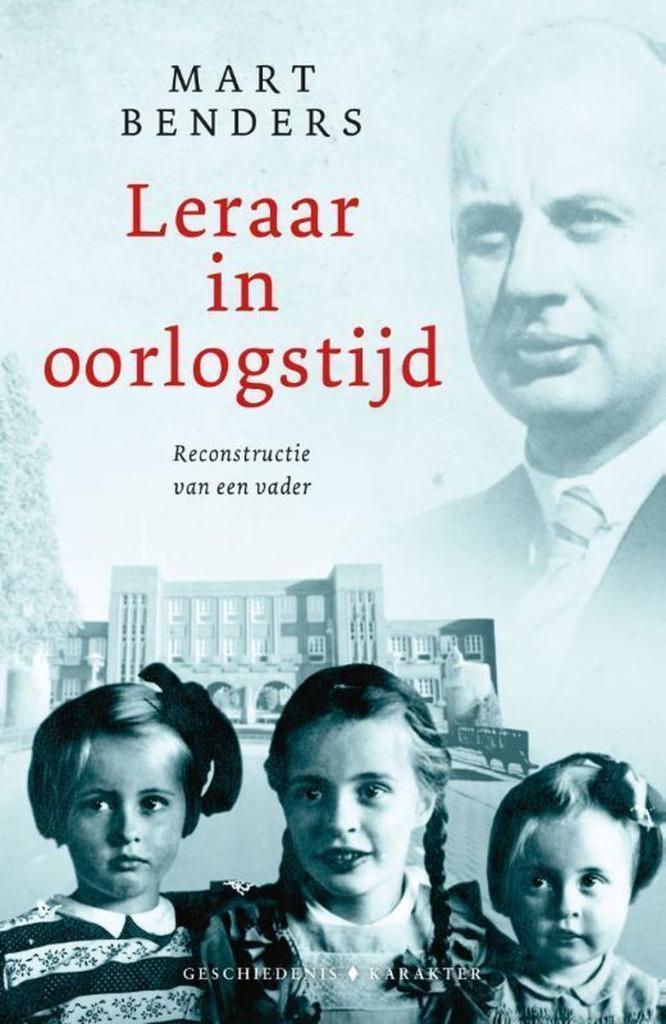 Mart Benders- Leraar in Oorlogstijd, Boeken, Oorlog en Militair, Zo goed als nieuw, Overige onderwerpen, Tweede Wereldoorlog, Verzenden