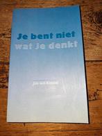 J. van Rossum - Je bent niet wat je denkt, Gelezen, Achtergrond en Informatie, Spiritualiteit algemeen, J. van Rossum