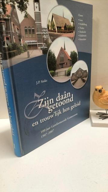 Sinke, J.P.; Zijn daan getoond en trouw’lijk hen geleid dl 1 beschikbaar voor biedingen