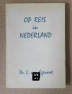 Op reis in Nederland Margriet 1960 -1961 Dr. L. van Egeraat, Boeken, Ophalen of Verzenden, Gelezen, Dr. L. van Egeraat