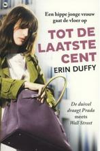 Tot de laatste cent - Erin Duffy, Nieuw, Ophalen of Verzenden