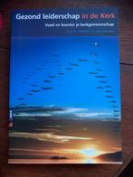 Gezond leiderschap in kerk, Ophalen of Verzenden, Alpha, Zo goed als nieuw, HBO